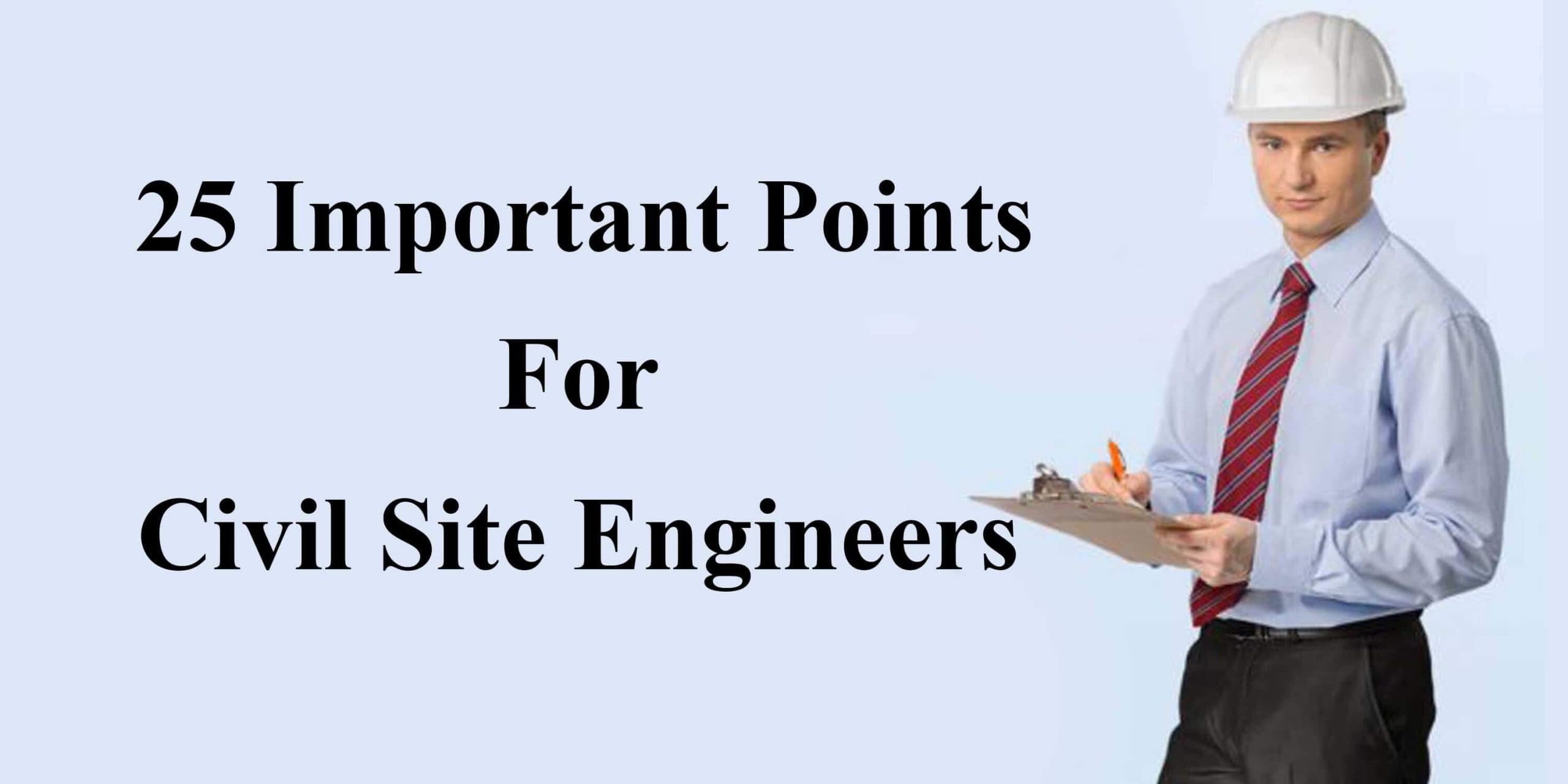 25 Important Points For Civil Site Engineers
