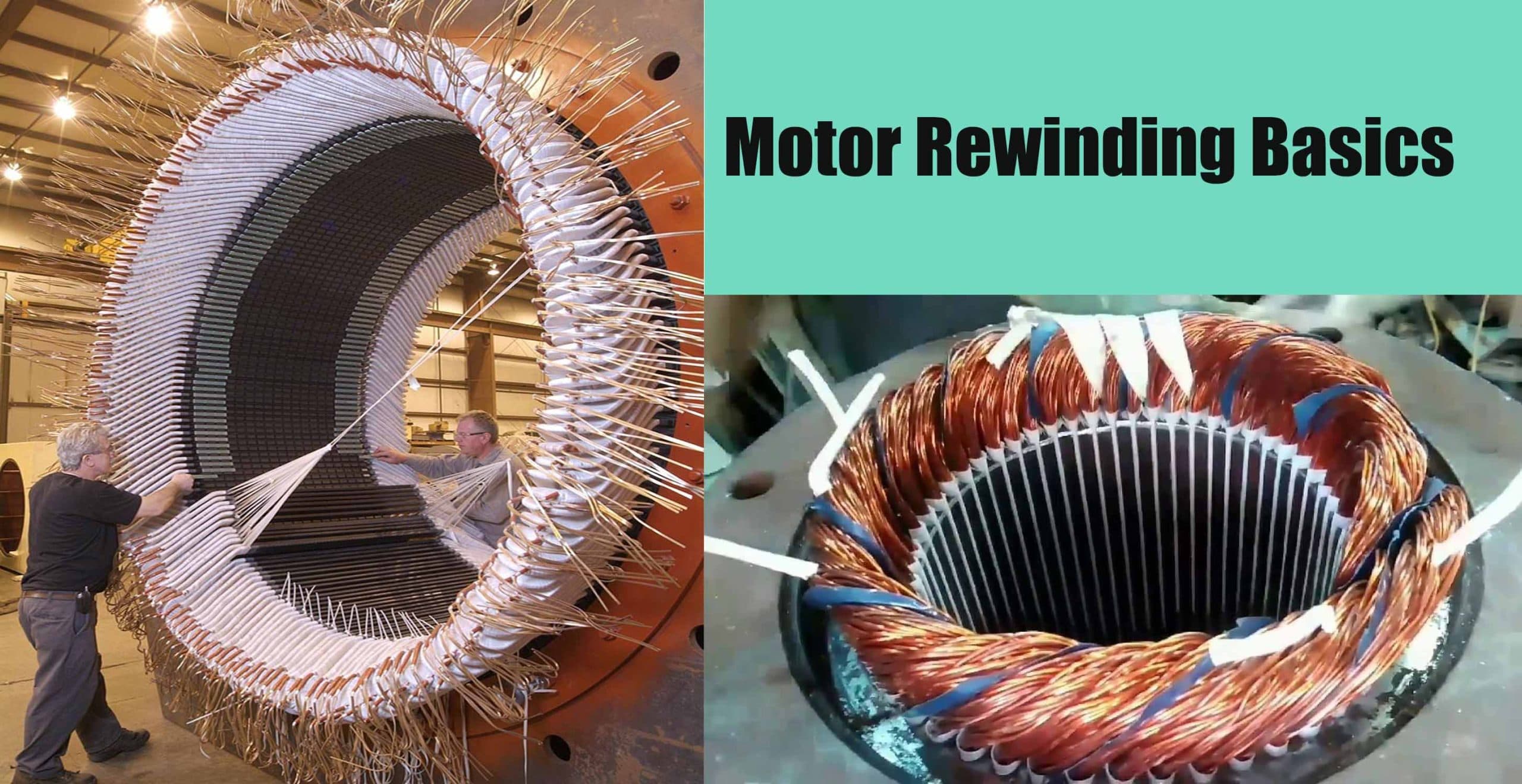 Motor Rewinding Basics
