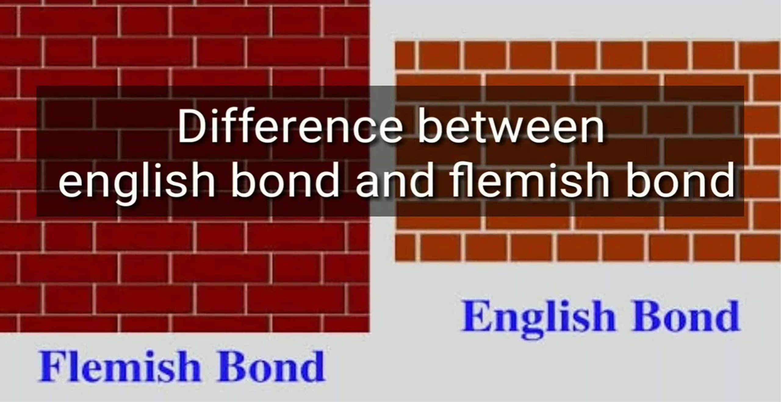 Difference Between English Bond And Flemish Bond