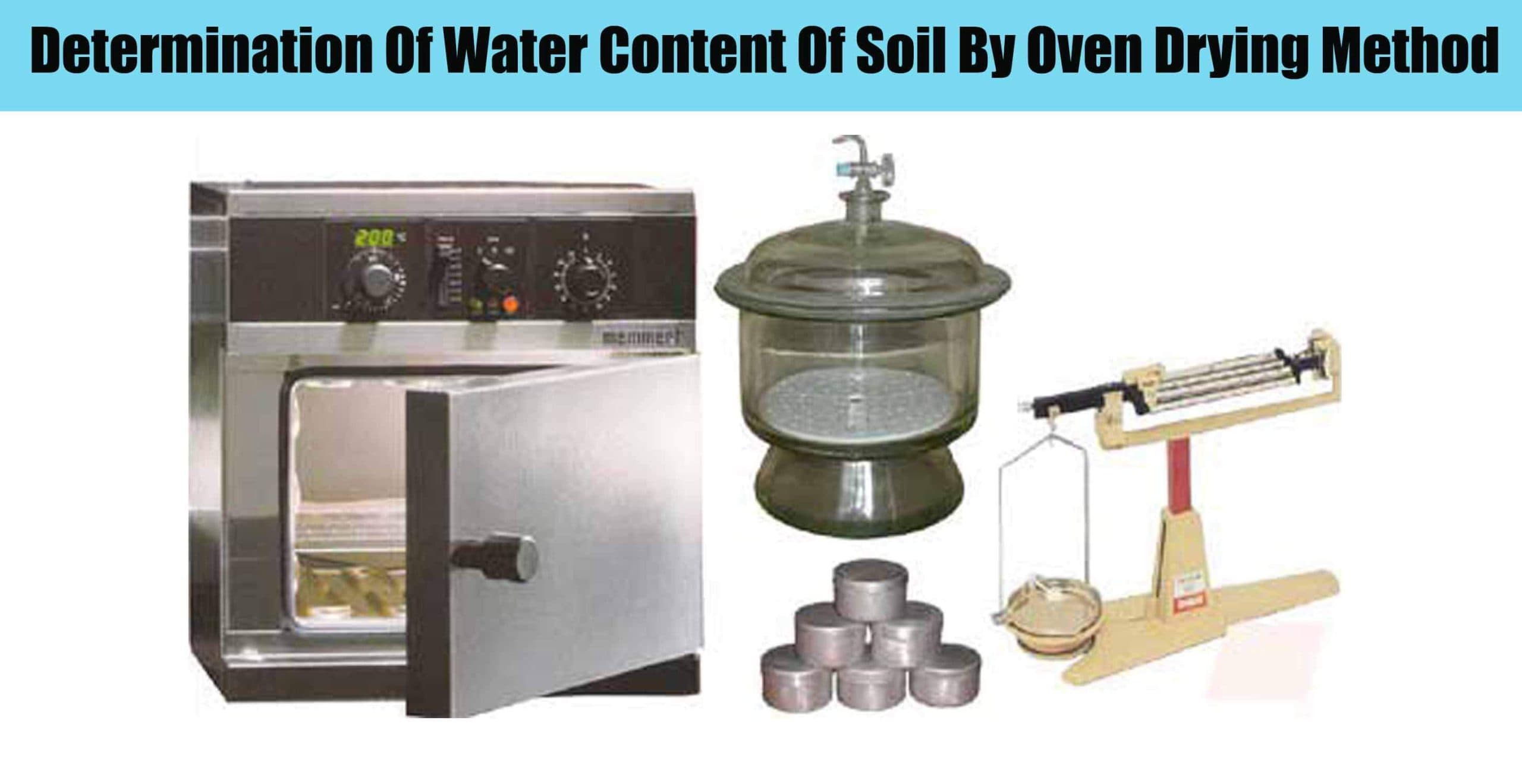Determination Of Water Content Of Soil By Oven Drying Method