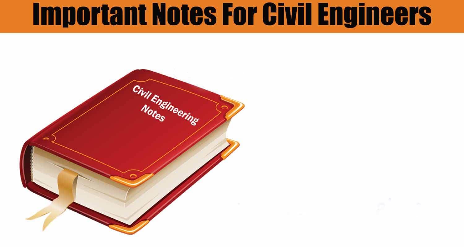 Important Notes For Civil Engineers