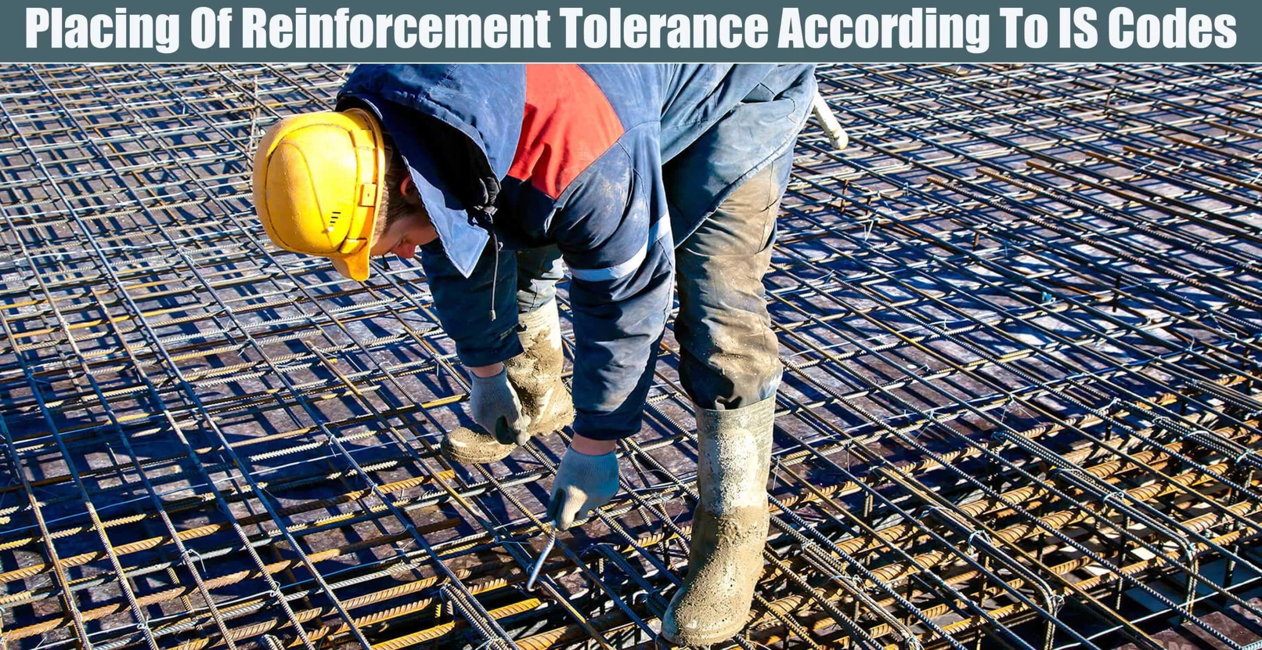 Placing Of Reinforcement Tolerance According To IS Codes