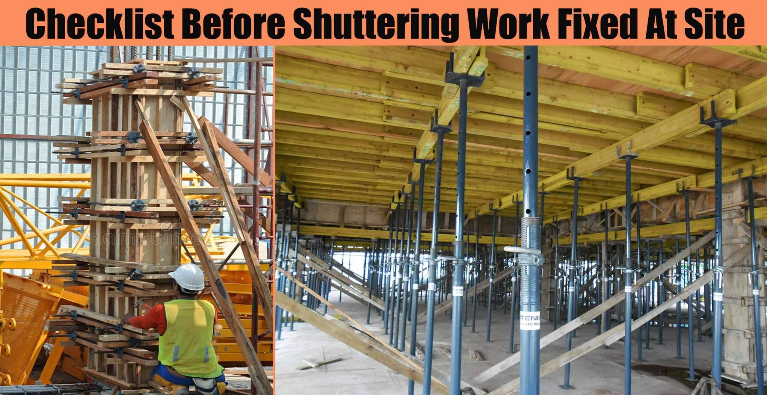 Checklist Before Shuttering Work Fixed At Site