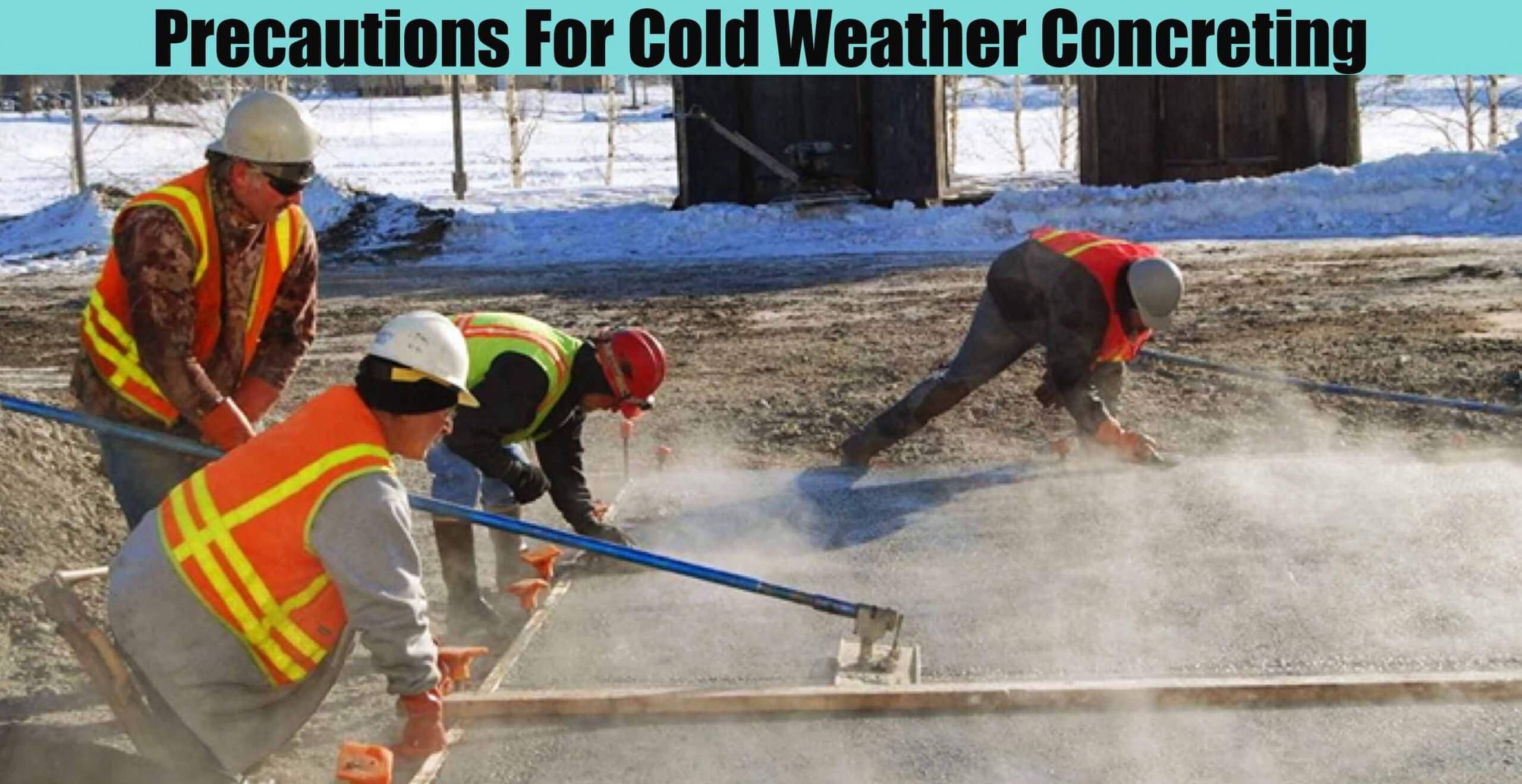Precautions For Cold Weather Concreting