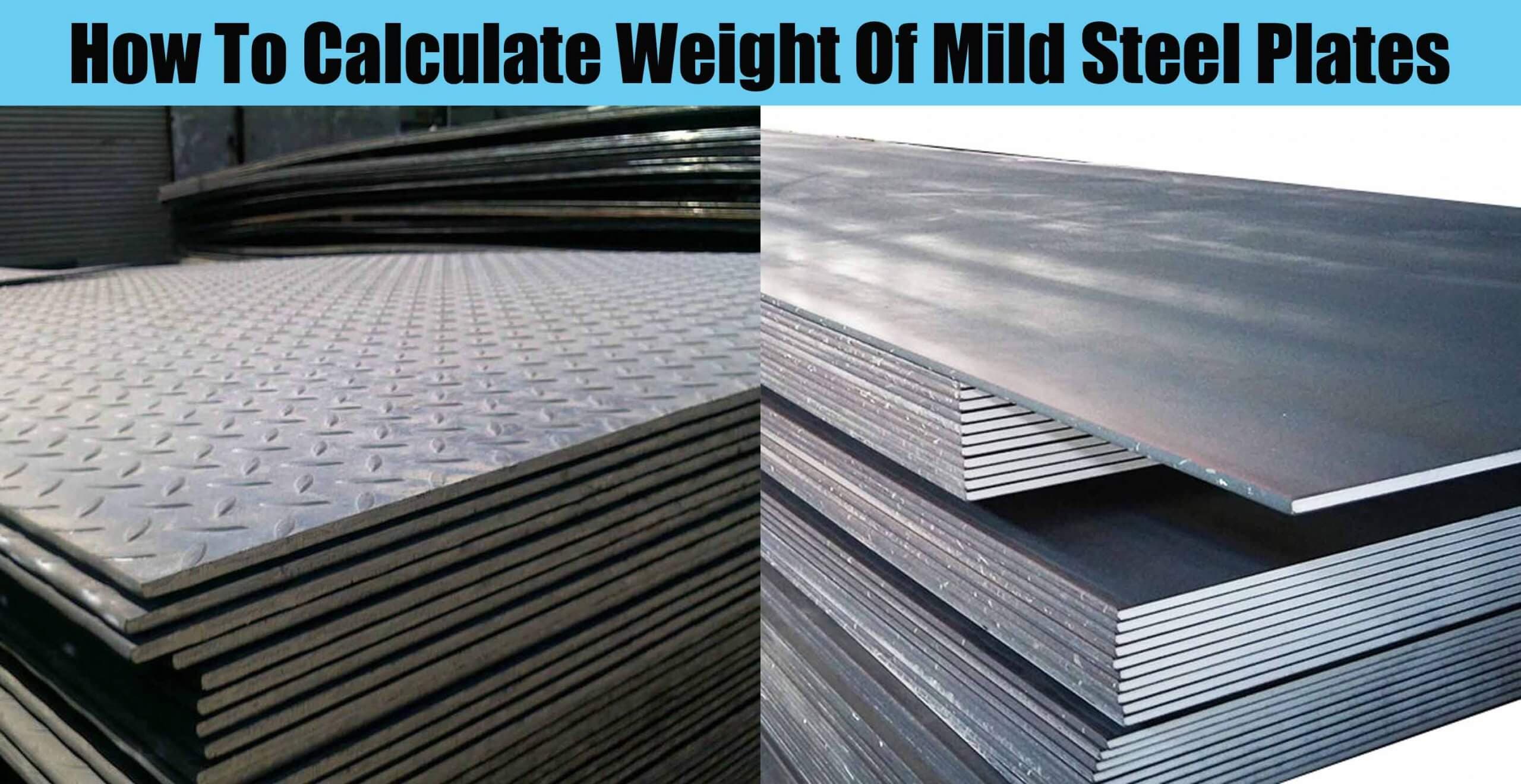 How To Calculate Weight Of Mild Steel Plates