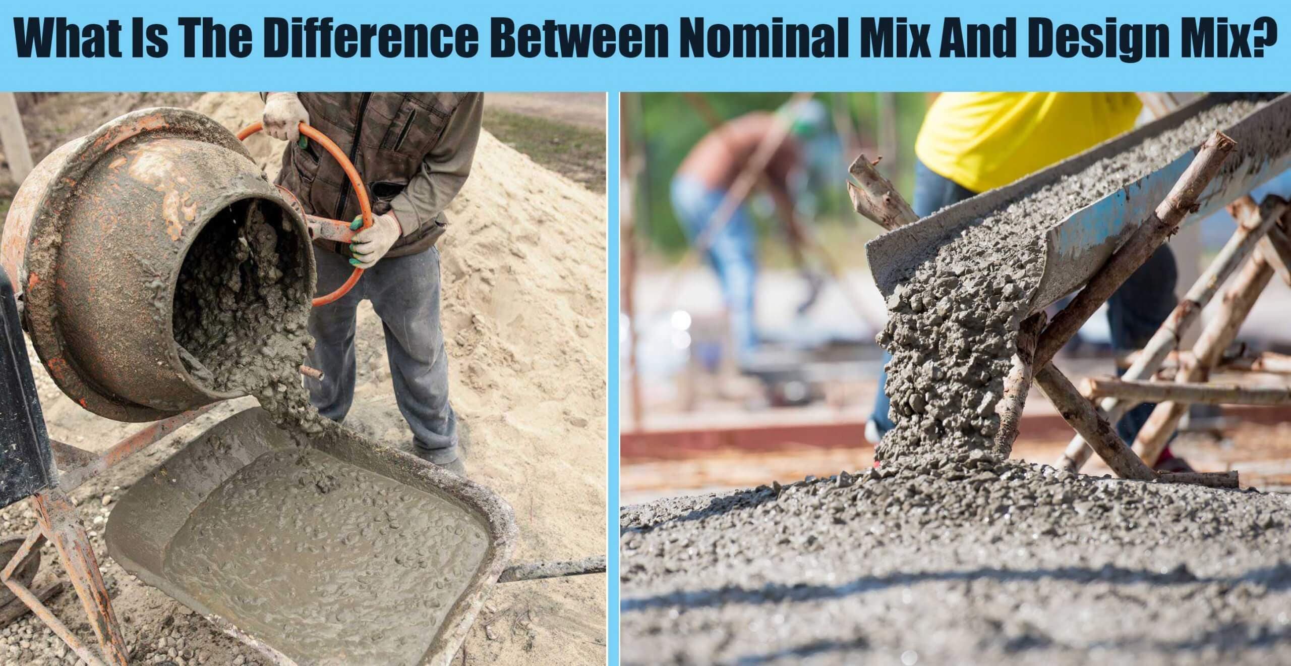 What Is The Difference Between Nominal Mix And Design Mix?