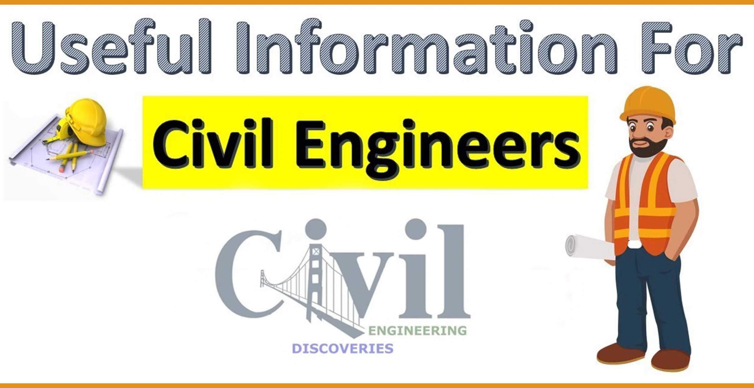 Useful Information For Civil Engineers