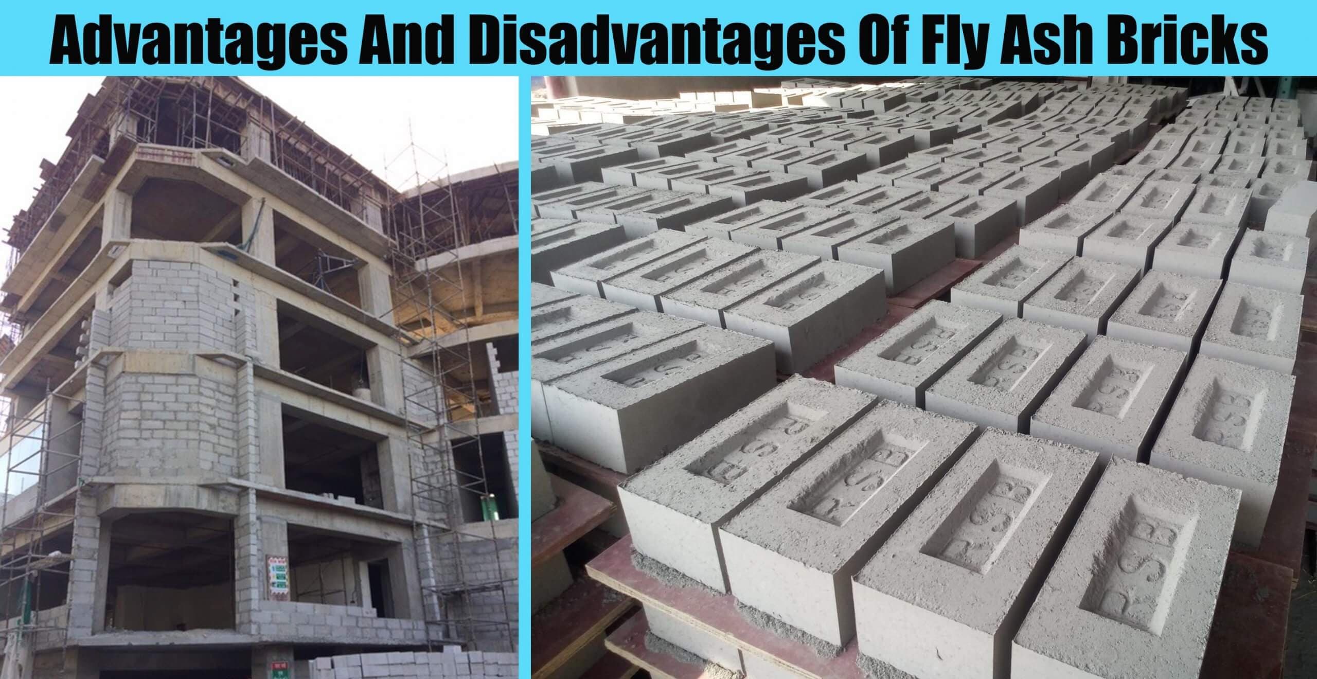 Advantages And Disadvantages Of Fly Ash Bricks