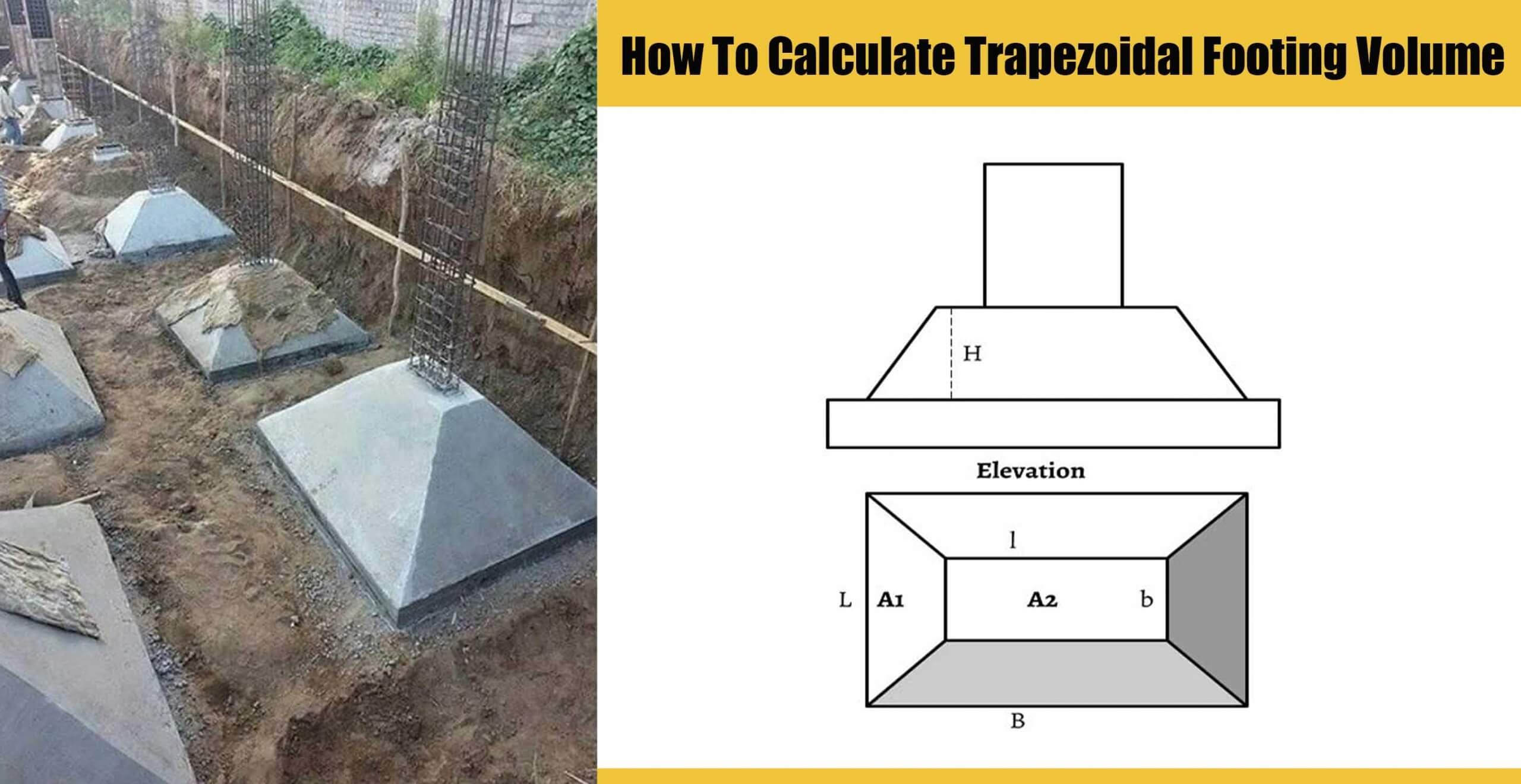 How To Calculate Trapezoidal Footing Volume