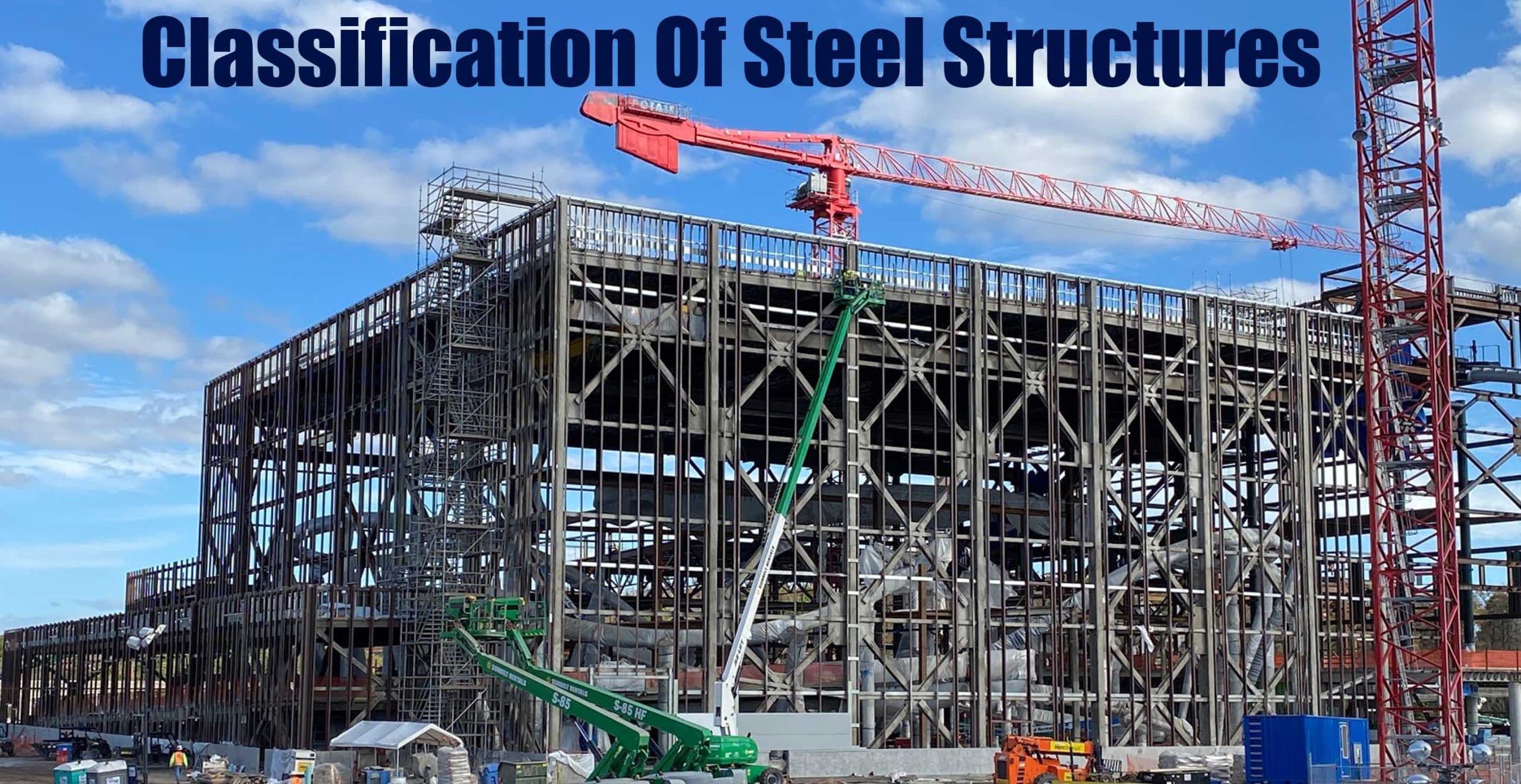 Classification Of Steel Structures