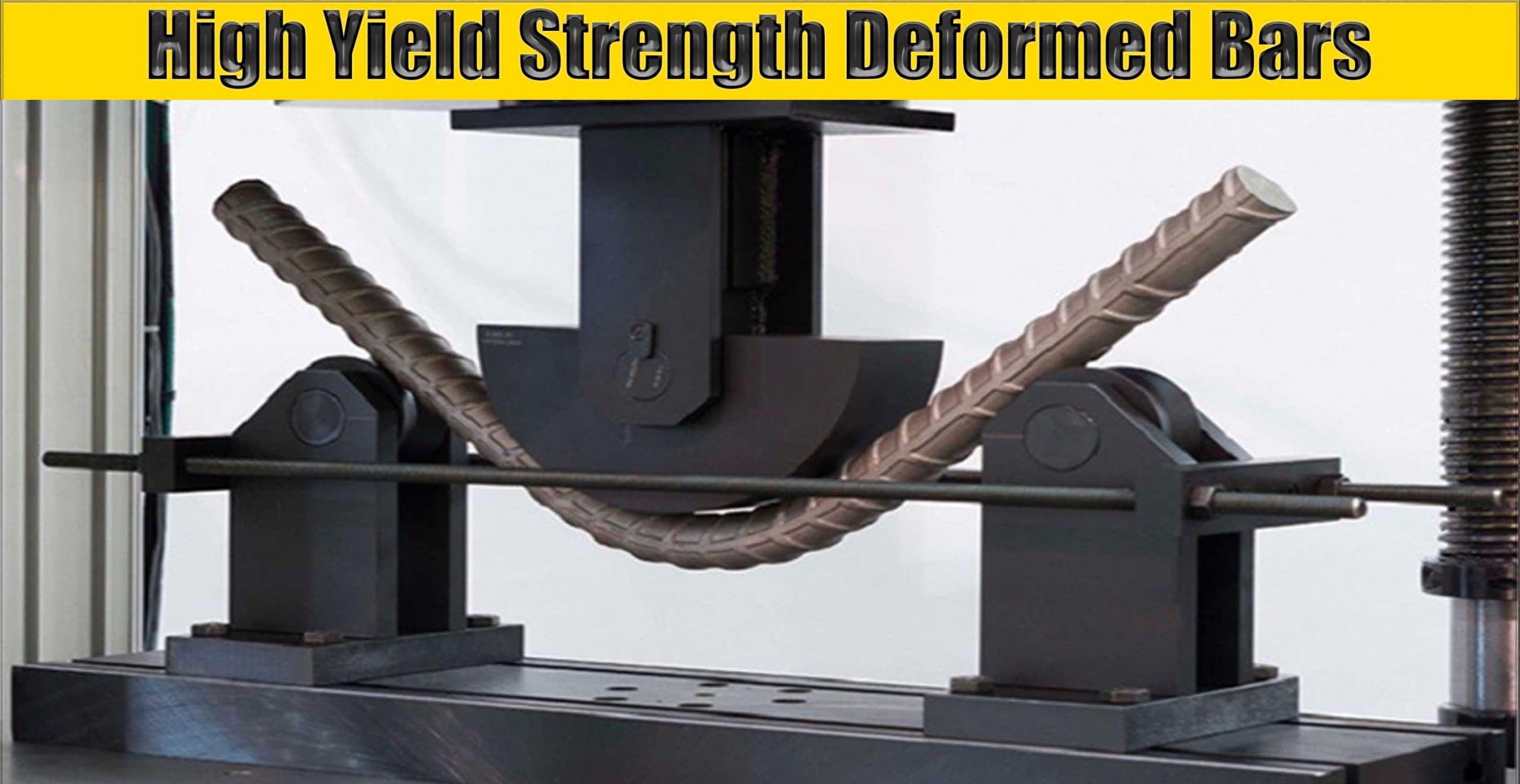 High Yield Strength Deformed Bars