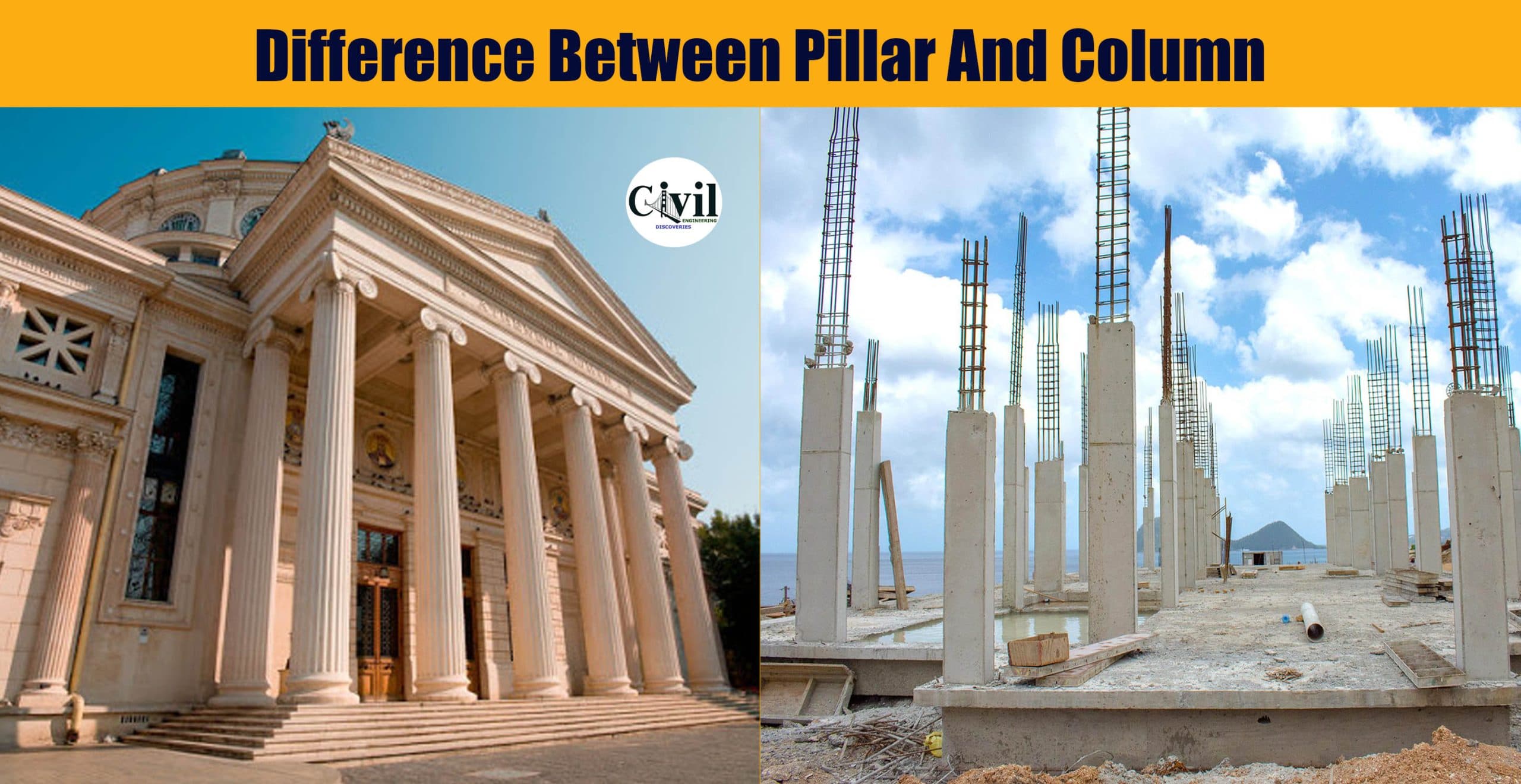 Difference Between Pillar And Column