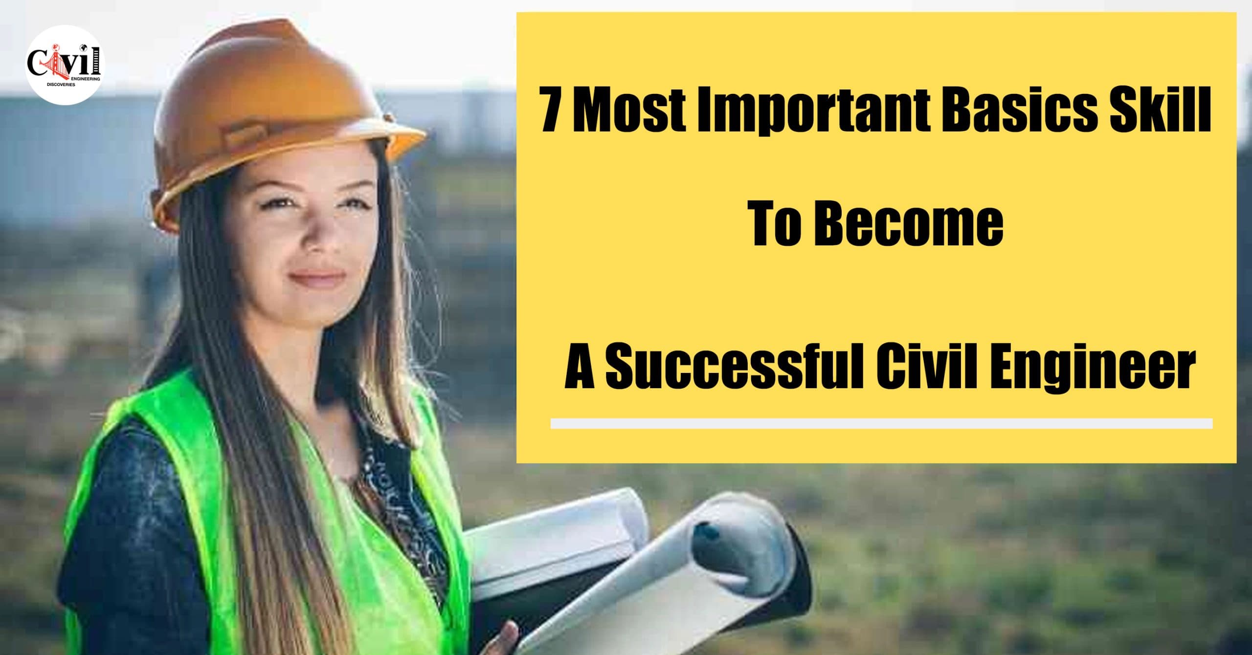 Civil Engineering Gurus Examples 7 Most Important Basics Skill To Become A Successful Civil Engineer ...