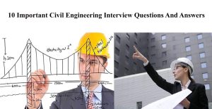 10 Important Civil Engineering Interview Questions And Answers ...