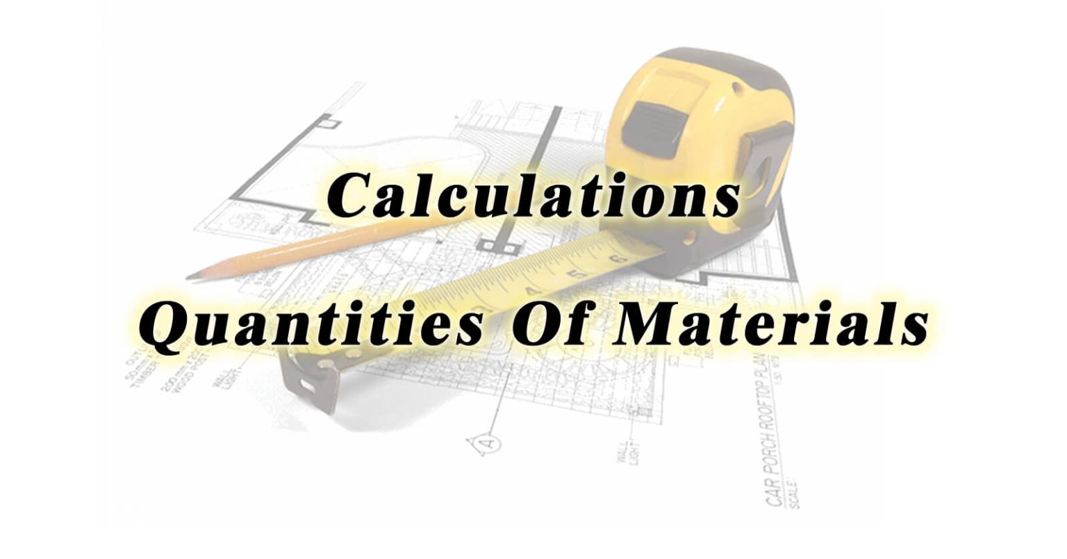5 Methods Of Calculating Quantities Of Materials Engineering Discoveries