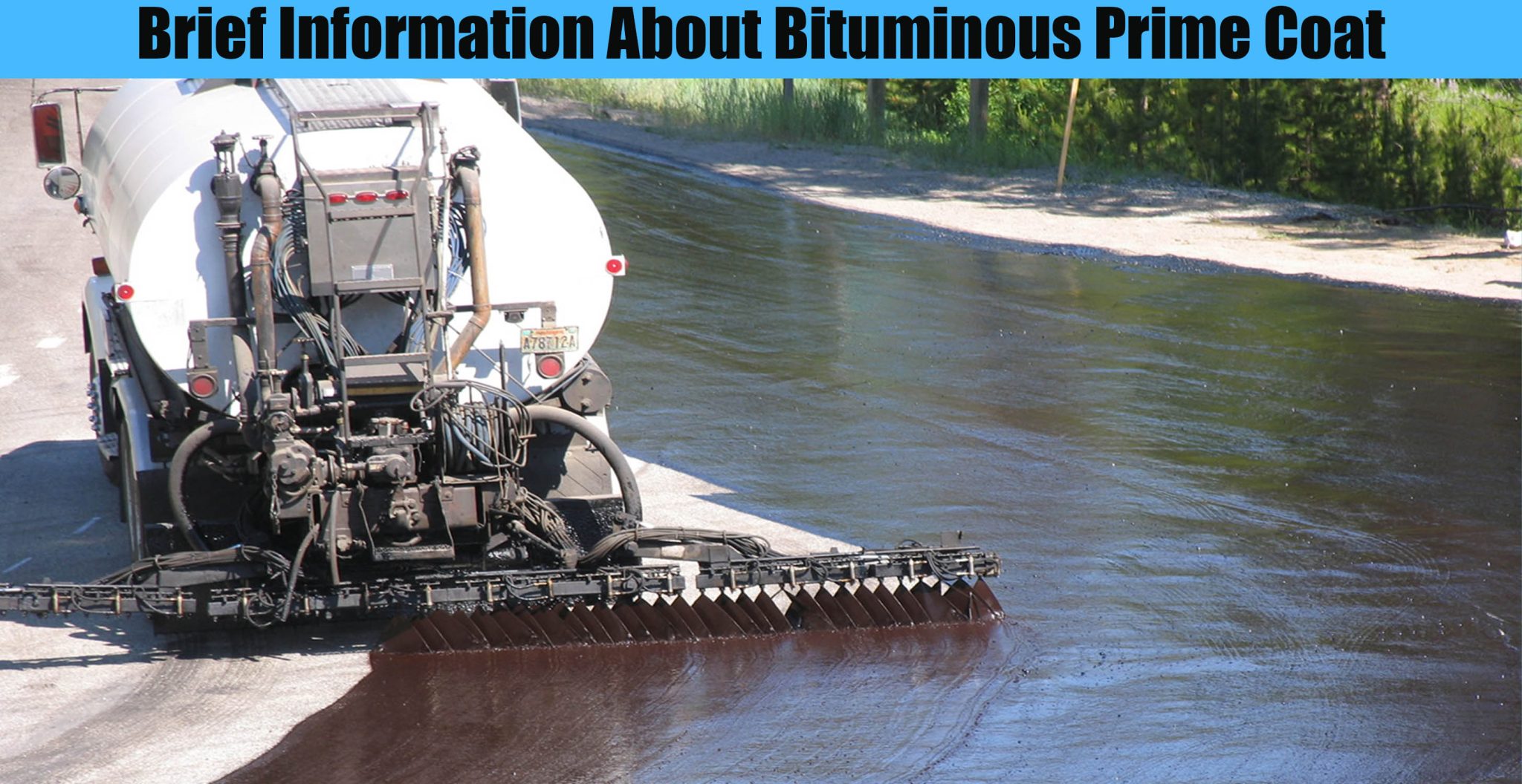 Brief Information About Bituminous Prime Coat Engineering Discoveries