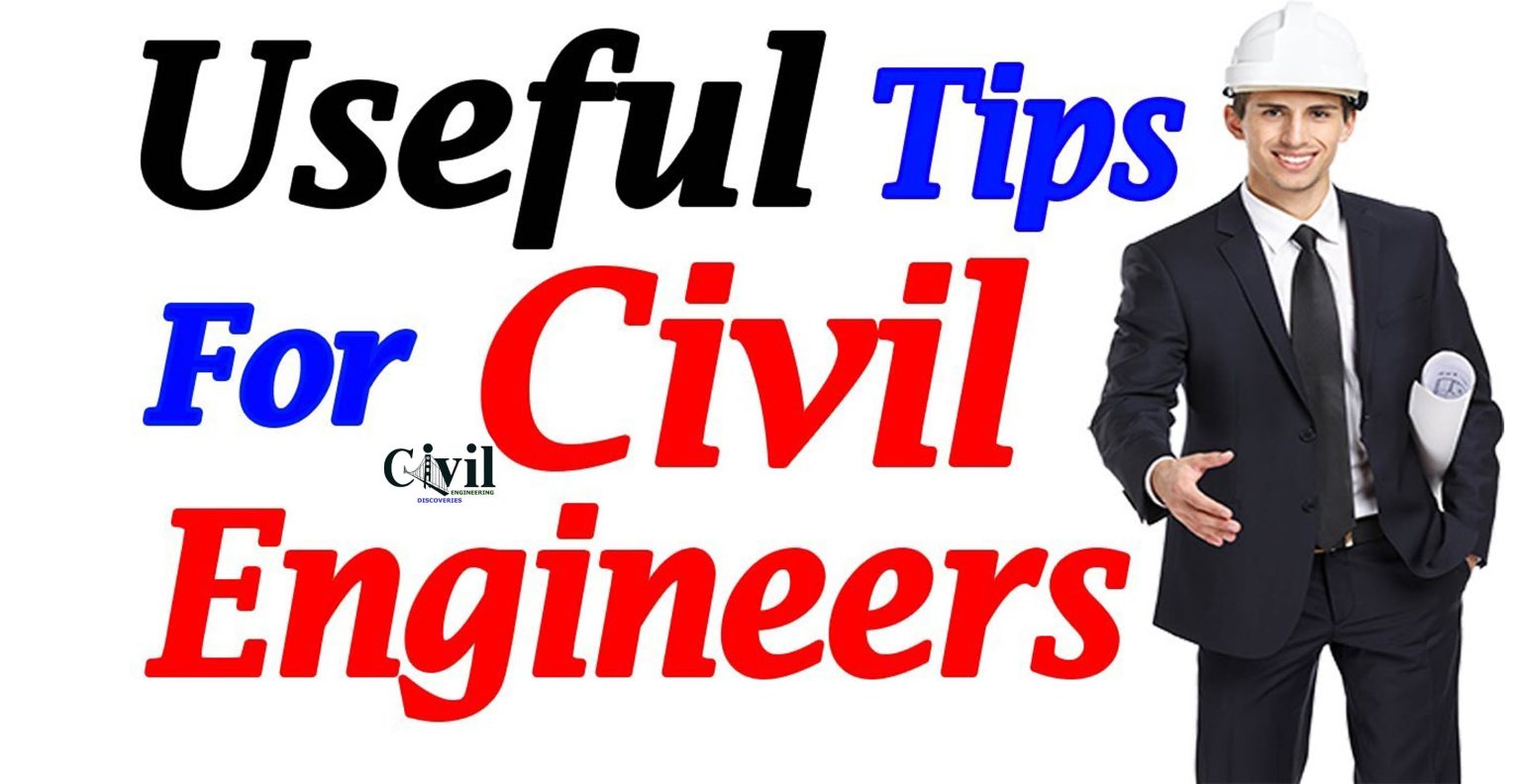 useful-tips-for-civil-engineers-engineering-discoveries