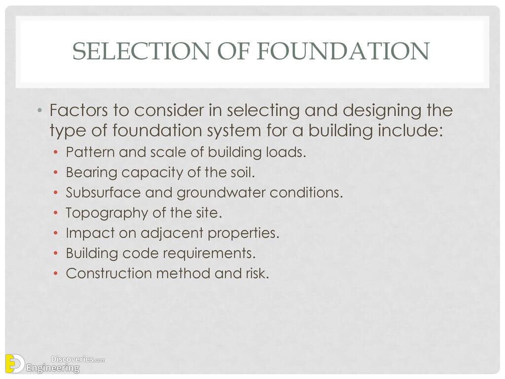 Factors Affecting The Selection Of Foundation | Engineering Discoveries