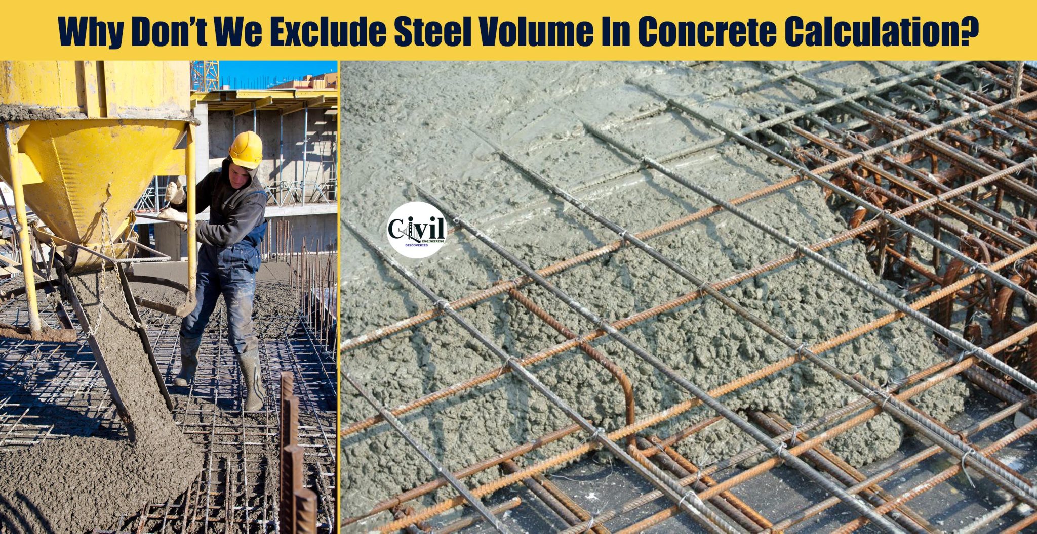 Why Don t We Exclude Steel Volume In Concrete Calculation
